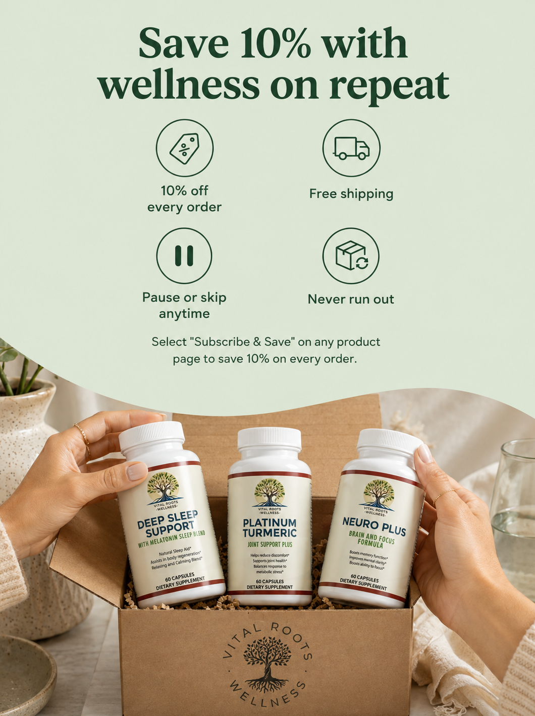 Three supplement bottles from Vital Roots Wellness displayed in an open cardboard gift box, held by two hands. The bottles are labeled Deep Sleep Support, Platinum Turmeric, and Neuro Plus.